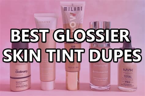 dupe for glossier skin tint|glossier skin dupe reviews.